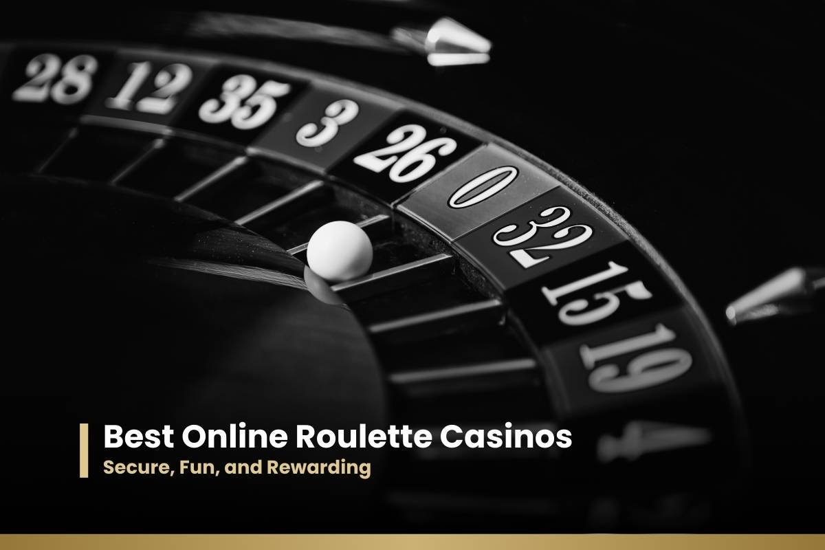 Best Online Roulette Casinos