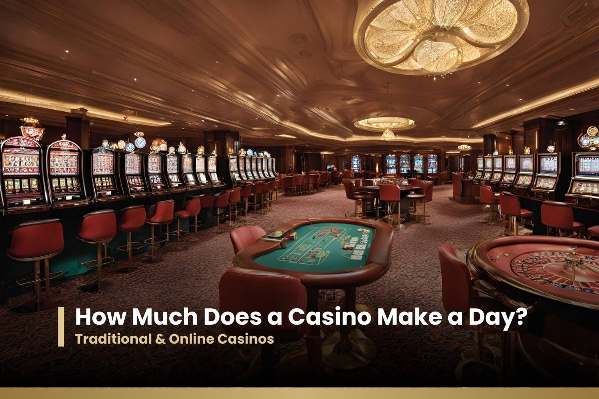 How Much Does a Casino Make a Day