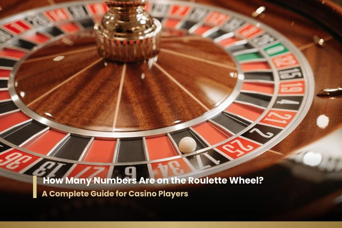 How Many Numbers Are on the Roulette Wheel